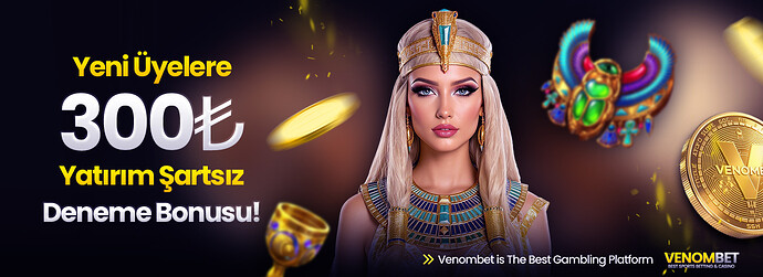 Venombet 300 TL Deneme Bonusu