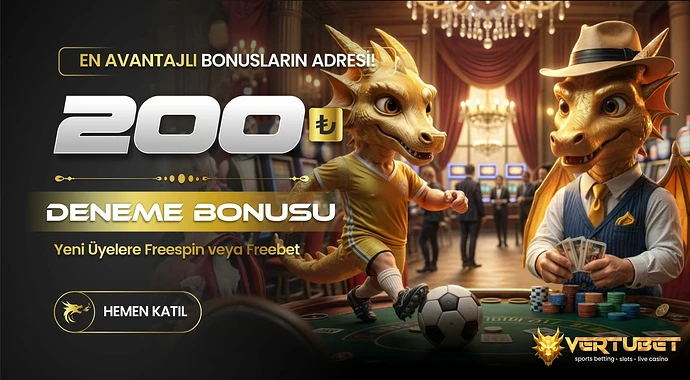 Vertubet 200 TL Deneme Bonusu