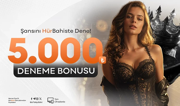 Hürbahis 5000 TL Deneme Bonusu