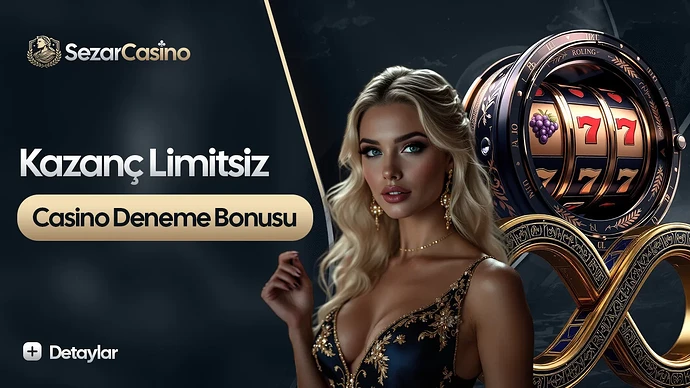 KAZANÇ LİMİTSİZ DENEME BONUSU